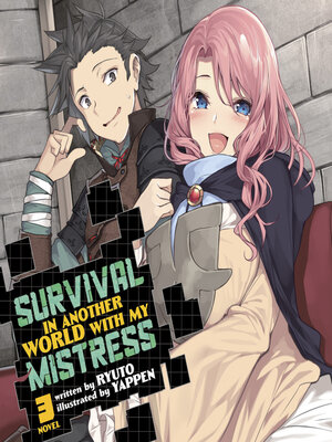 cover image of Survival in Another World with My Mistress!, Volume 3